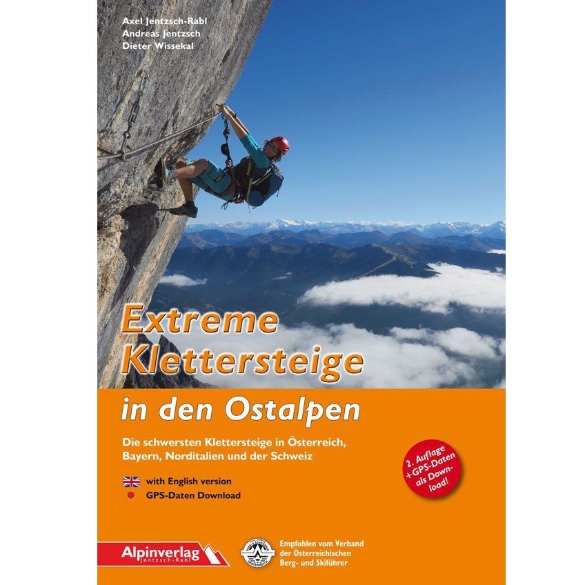 Alpinverlag Exstreme Klettersteige in den Ostalpen Alpinverlag Exstreme Klettersteige in den Ostalpen