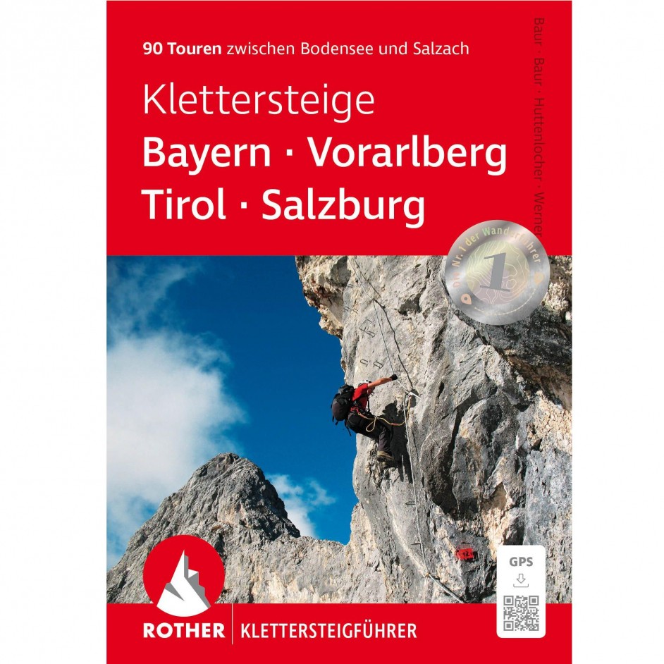 Rother Klettersteige Bayern - Vorarlberg - Tirol - Salzburg